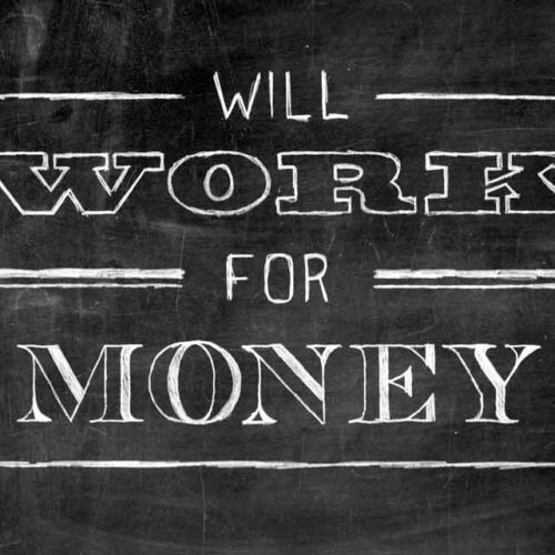 Will Work for Money in White Chalk Sketch on Black Chalkboard, typography and lettering
