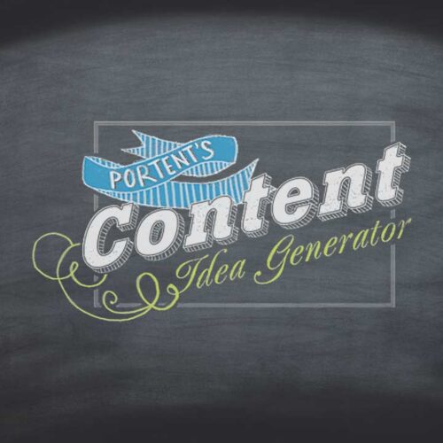 Portent's Content Idea Generator - chalkboard background, ribbon and swash typography, keyword, keywords, blog title, buzzfeed, viral marketing